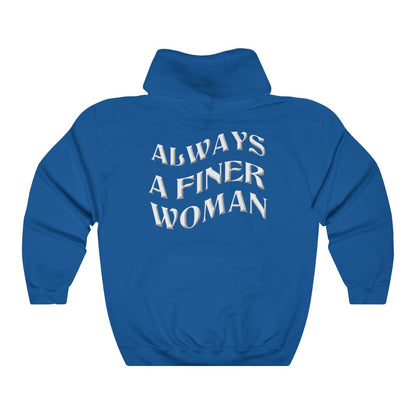 A Finer Woman Hoodie