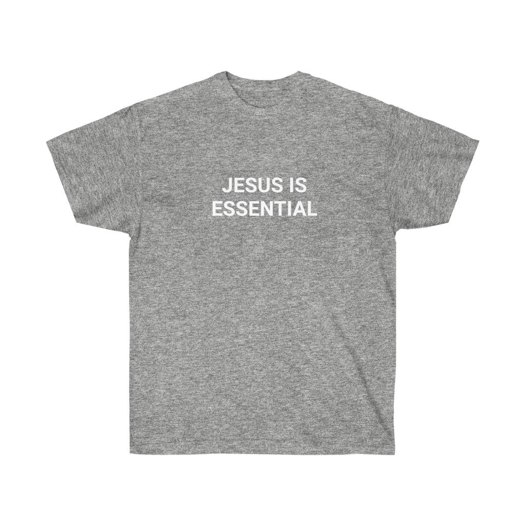 Jesus is Essential Tee