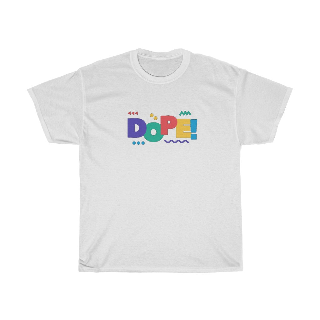 Dope Cotton Tee