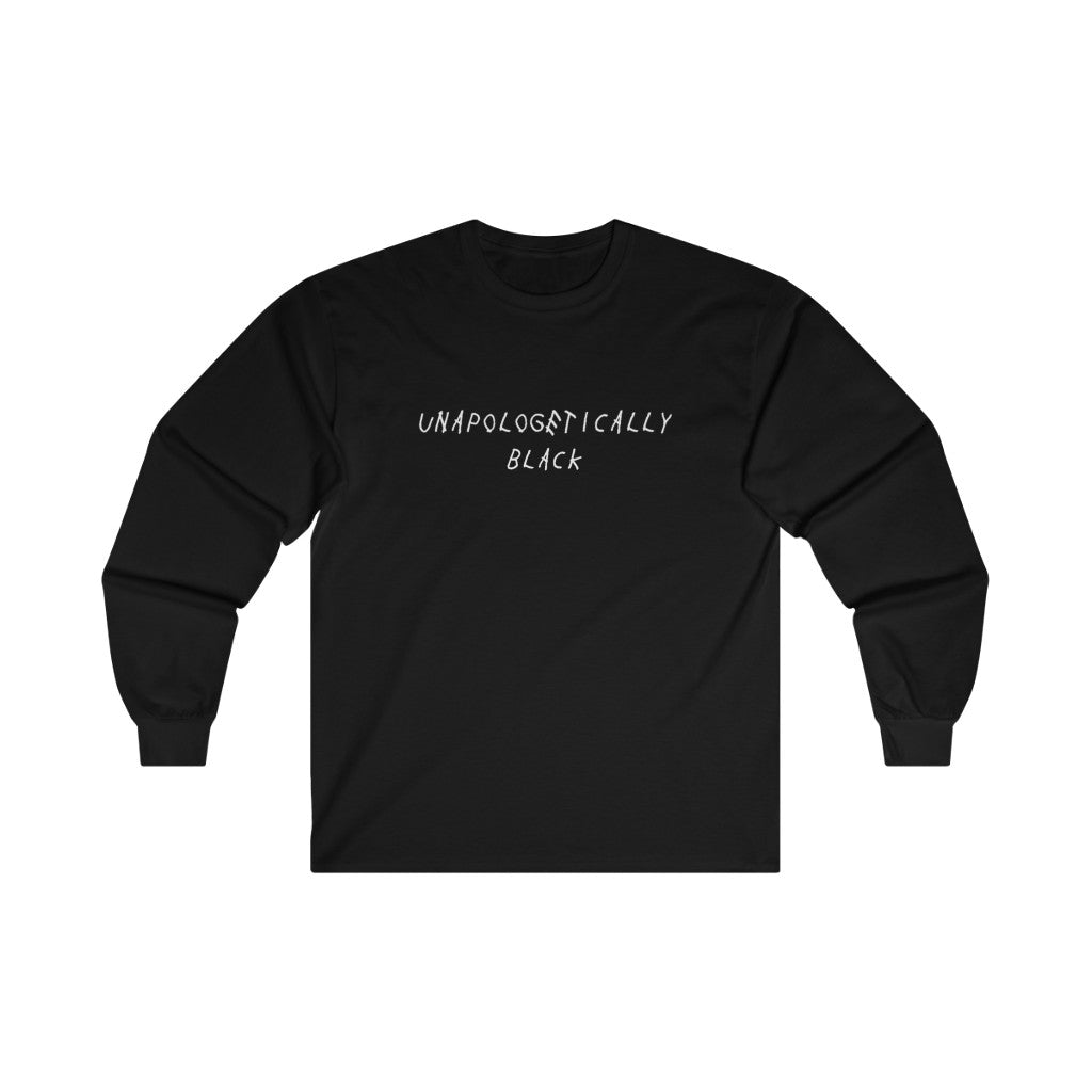 Unapologetically Black Long Sleeve Tee