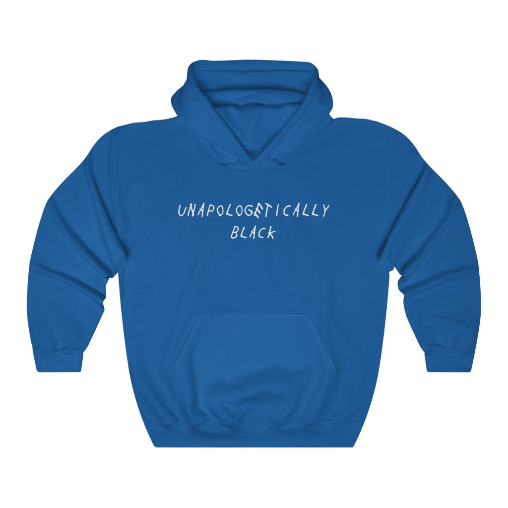 Unapologetically Black™ Hooded Sweatshirt