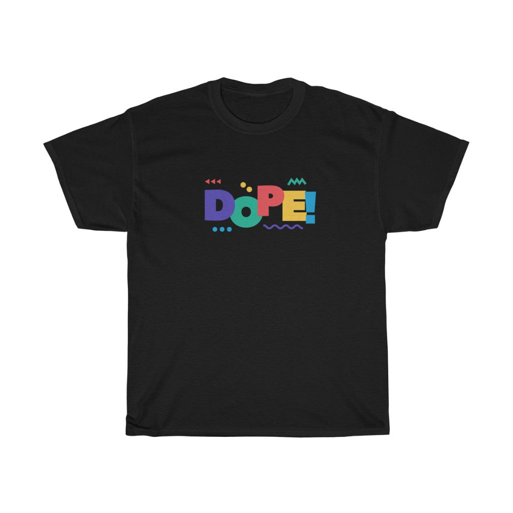 Dope Cotton Tee