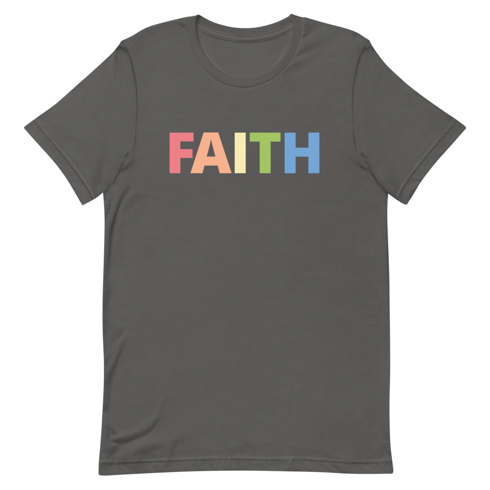 Faith Unisex T-Shirt