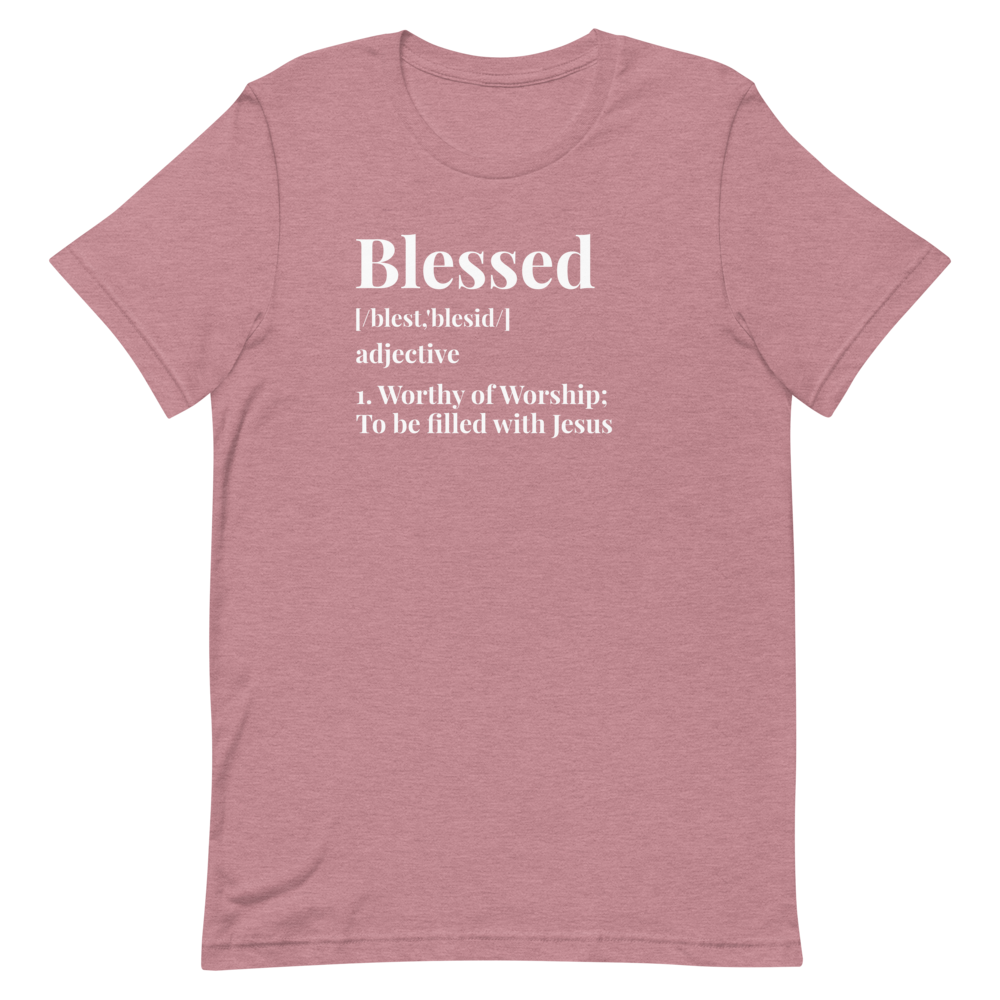 Blessed Definition T-Shirt