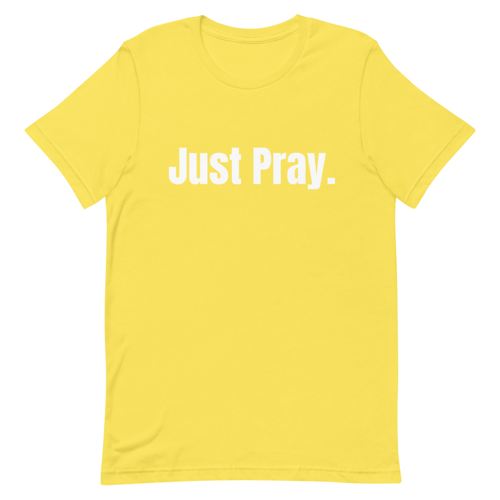 Just Pray T-Shirt