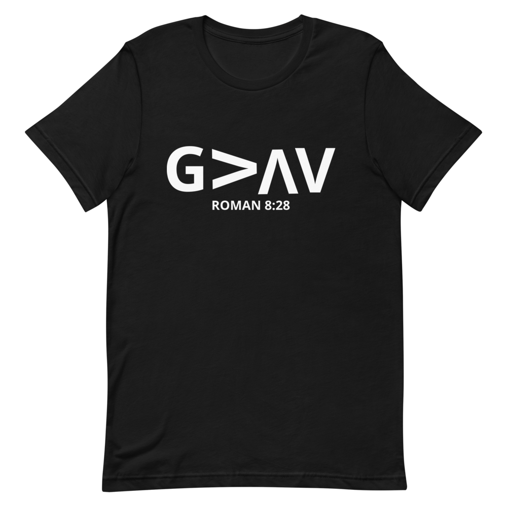 God is Greater than the Highs and Lows T-Shirt