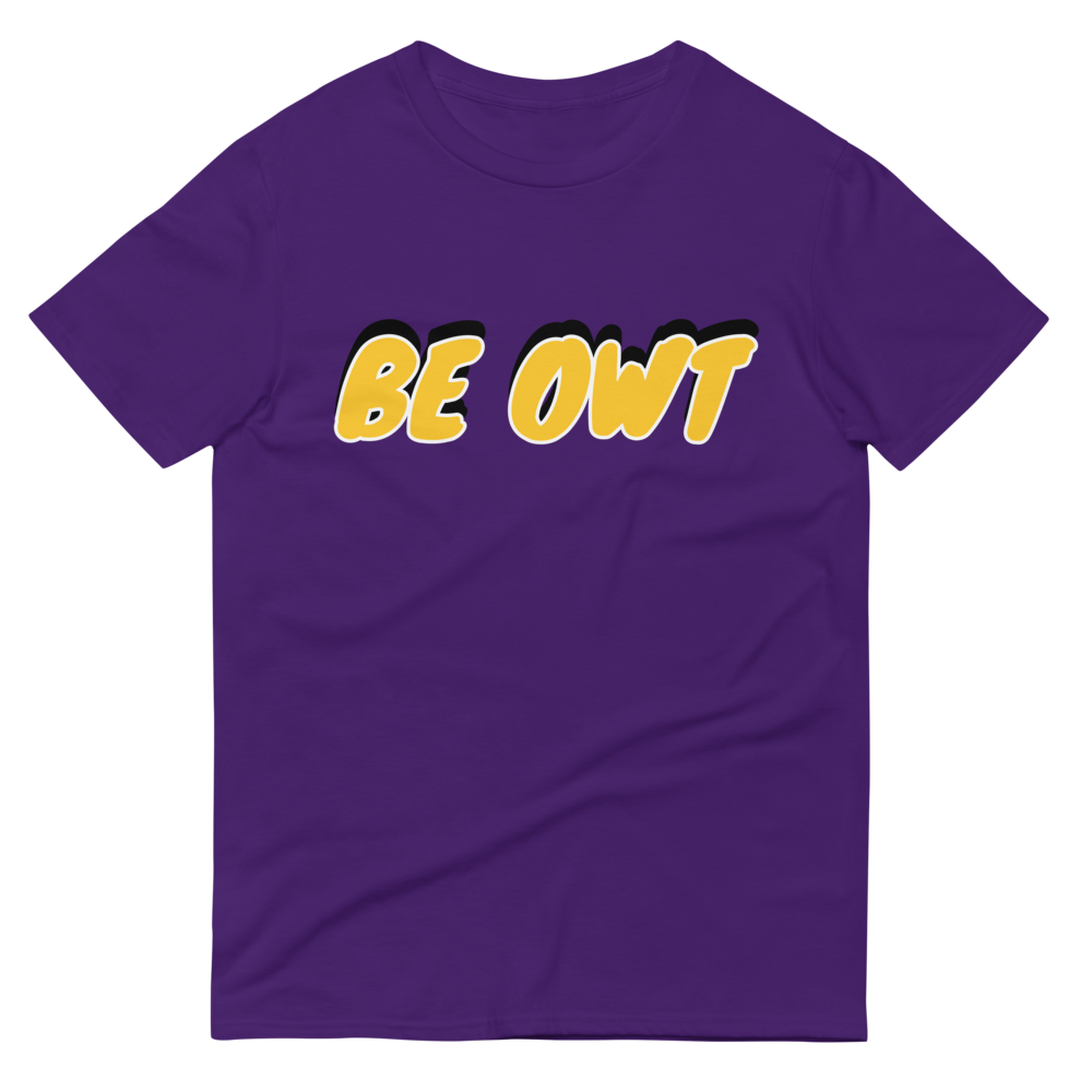 Be Owt T-Shirt