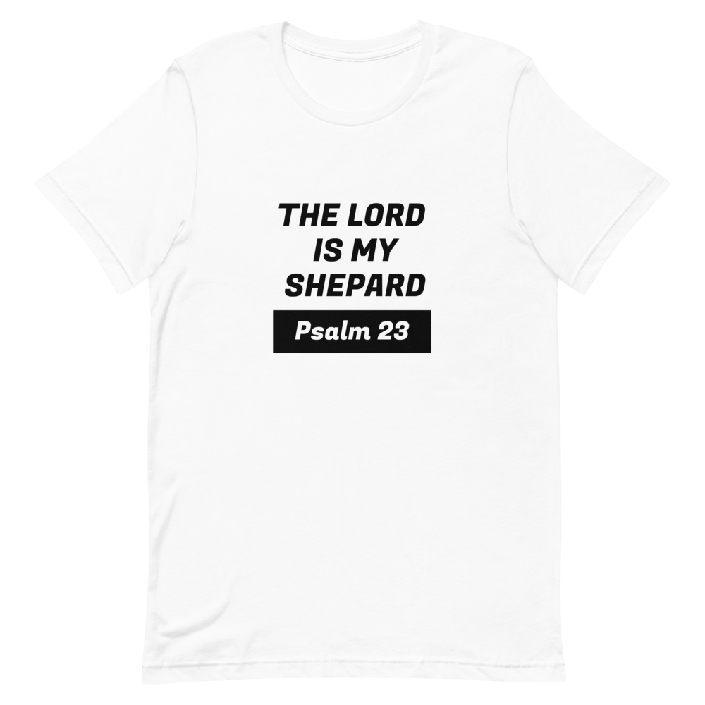 The Lord is My Shepard Unisex T-Shirt